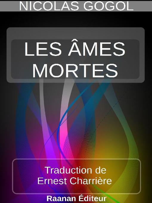 Title details for LES ÂMES MORTES by Nicolas Gogol - Available